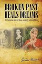 Broken Past Heals Dreams - Preview