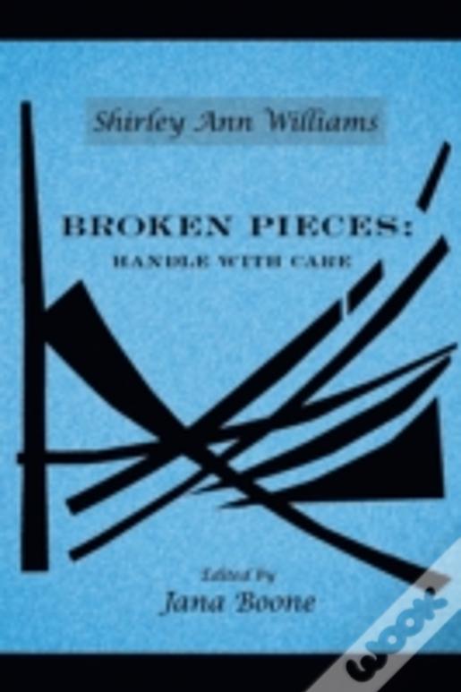 Broken Pieces: Handle With Care