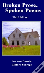 Broken Prose, Spoken Poems 3rd Ed