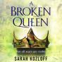 Broken Queen - Preview