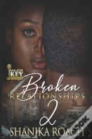 Broken Relationships 2