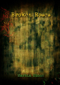 Broken Roses - Preview