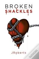 Broken Shackles