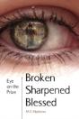 Broken/Sharpened/Blessed - Preview