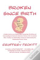 Broken Since Birth!