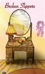 Broken Slippers - Preview