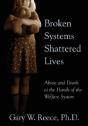 Broken Systems Shattered Lives: Abuse And Death At The Hands Of The Welfare System - Preview
