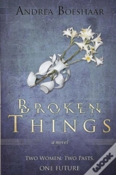 Broken Things
