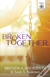 Broken Together