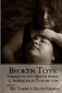 Broken Toys: Submissives With Mental Illness And Neurological Dysfunction - Preview