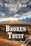 Broken Trust