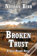 Broken Trust