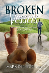 Broken Vessels