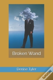 Broken Wand