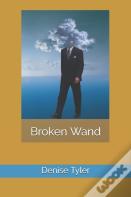Broken Wand