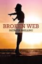 Broken Web - Preview