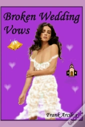 Broken Wedding Vows