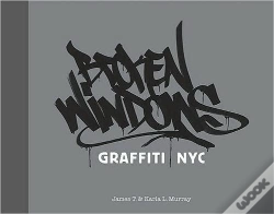 Capa do artigo Broken Windows - Graffiti Nyc (New Edition) /Anglais