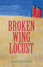 Broken Wing Locust - Preview