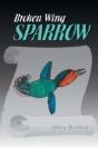 Broken Wing Sparrow - Preview