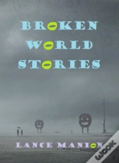 Broken World Stories