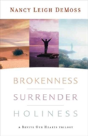 Brokenness, Surrender, Holiness - Preview