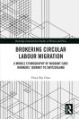 Brokering Circular Labour Migration - Preview