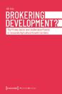 Brokering Development? - Preview