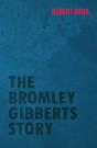 Bromley Gibberts Story - Preview