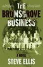 Bromsgrove Business: A Novel By Steve Ellis - Preview