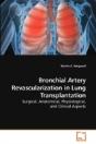 Bronchial Artery Revascularization In Lu - Preview