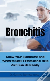 Capa do artigo Bronchitis     Know Your Symptoms And Wh