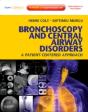 Bronchoscopy And Central Airway Disorders - Preview