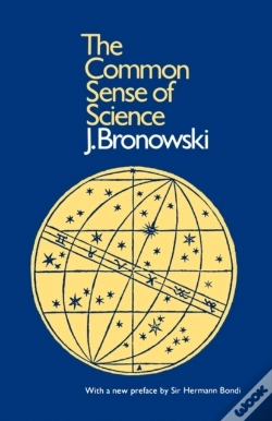 Capa do artigo Bronowski: Common Sense Of Science (Paper Only)