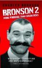 Bronson 2 - More Porridge Than Goldilocks - Preview