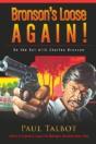 Bronson'S Loose Again! On The Set With Charles Bronson - Preview