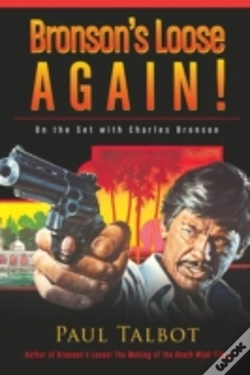 Capa do artigo Bronson'S Loose Again! On The Set With Charles Bronson