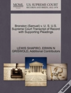 Capa do artigo Bronston (Samuel) V. U. S. U.S. Supreme Court Transcript Of Record With Supporting Pleadings