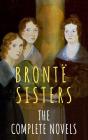 Bronte Sisters: The Complete Novels - Preview