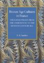 Bronze Age Cultures In France - Preview