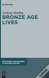 Bronze Age Lives
