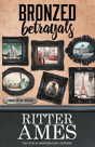 Bronzed Betrayals - Preview