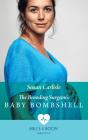 Brooding Surgeon'S Baby Bombshell - Preview