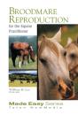 Broodmare Reproduction For The Equine Practitioner - Preview