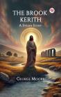 Brook Kerith A Syrian Story - Preview
