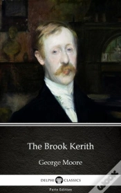 Capa do artigo Brook Kerith By George Moore - Delphi Classics (Illustrated)