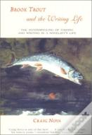 Brook Trout And The Writing Life