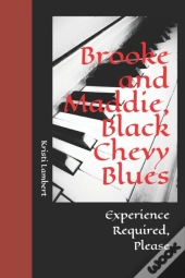 Brooke And Maddie, Black Chevy Blues