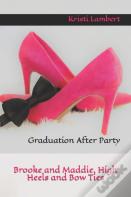Brooke And Maddie, High Heels And Bow Ties