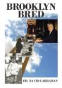 Brooklyn Bred - Preview